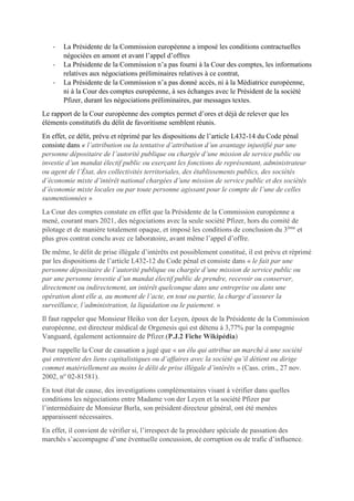 - La Présidente de la Commission européenne a imposé les conditions contractuelles
négociées en amont et avant l’appel d’o...