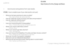 OS-ADM
Open Science for Arts, Design and Music
> new structure and questions from case studies
guidelines
2° project meeti...