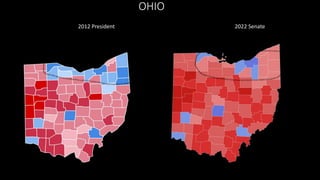 OHIO
2012 President 2022 Senate
 