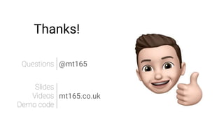 Why Is Istio That Shape? @mt165
Thanks!
Slides
Videos
Demo code
mt165.co.uk
Questions @mt165
 