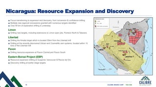 19 CALIBRE MINING CORP | TSX:CXB
Nicaragua: Resource Expansion and Discovery
Focus transitioning to expansion and discover...