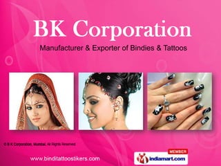 Manufacturer & Exporter of Bindies & Tattoos
 