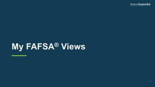 My FAFSA® Views
127
 