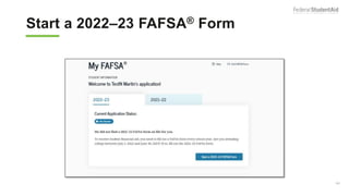 Start a 2022–23 FAFSA® Form
130
 