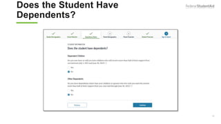 Does the Student Have
Dependents?
33
 