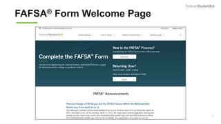 FAFSA® Form Welcome Page
8
 