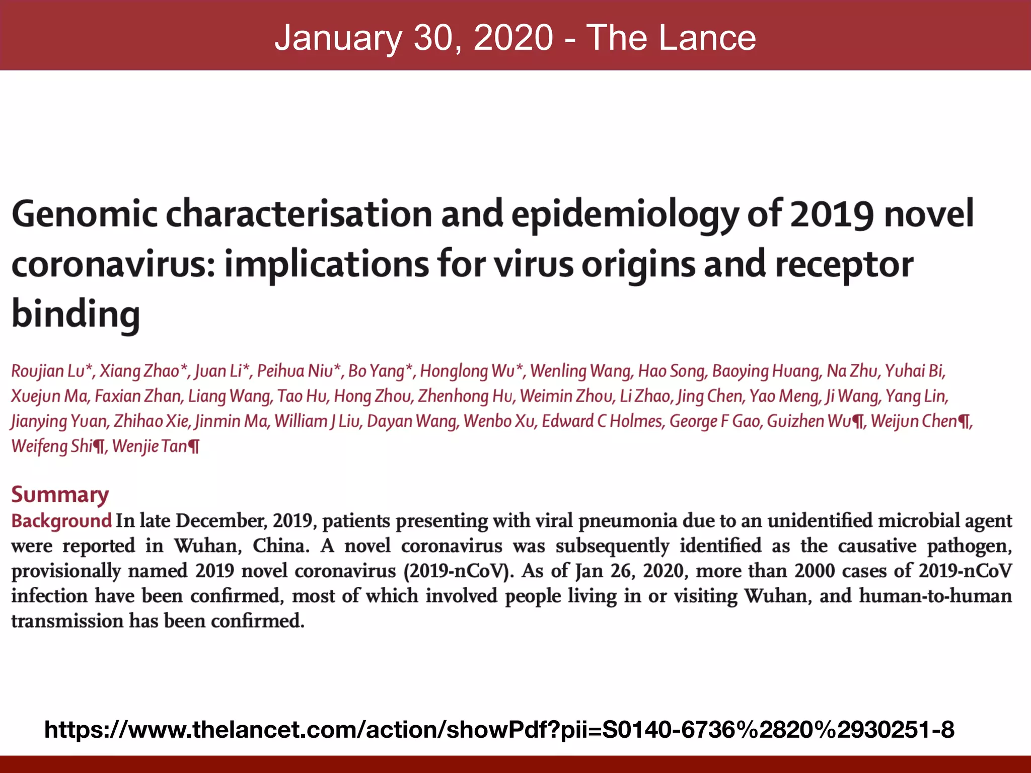 January 30, 2020 - The Lance
https://www.thelancet.com/action/showPdf?pii=S0140-6736%2820%2930251-8
 