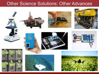 Other Science Solutions: Other Advances
 