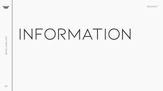 Aeroment
Brand
Guidelines
069
Information
 