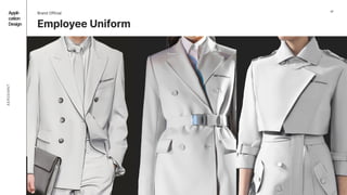 07
Appli- 
cation

Design
AEROEMNT
Employee Uniform
Brand Official
 