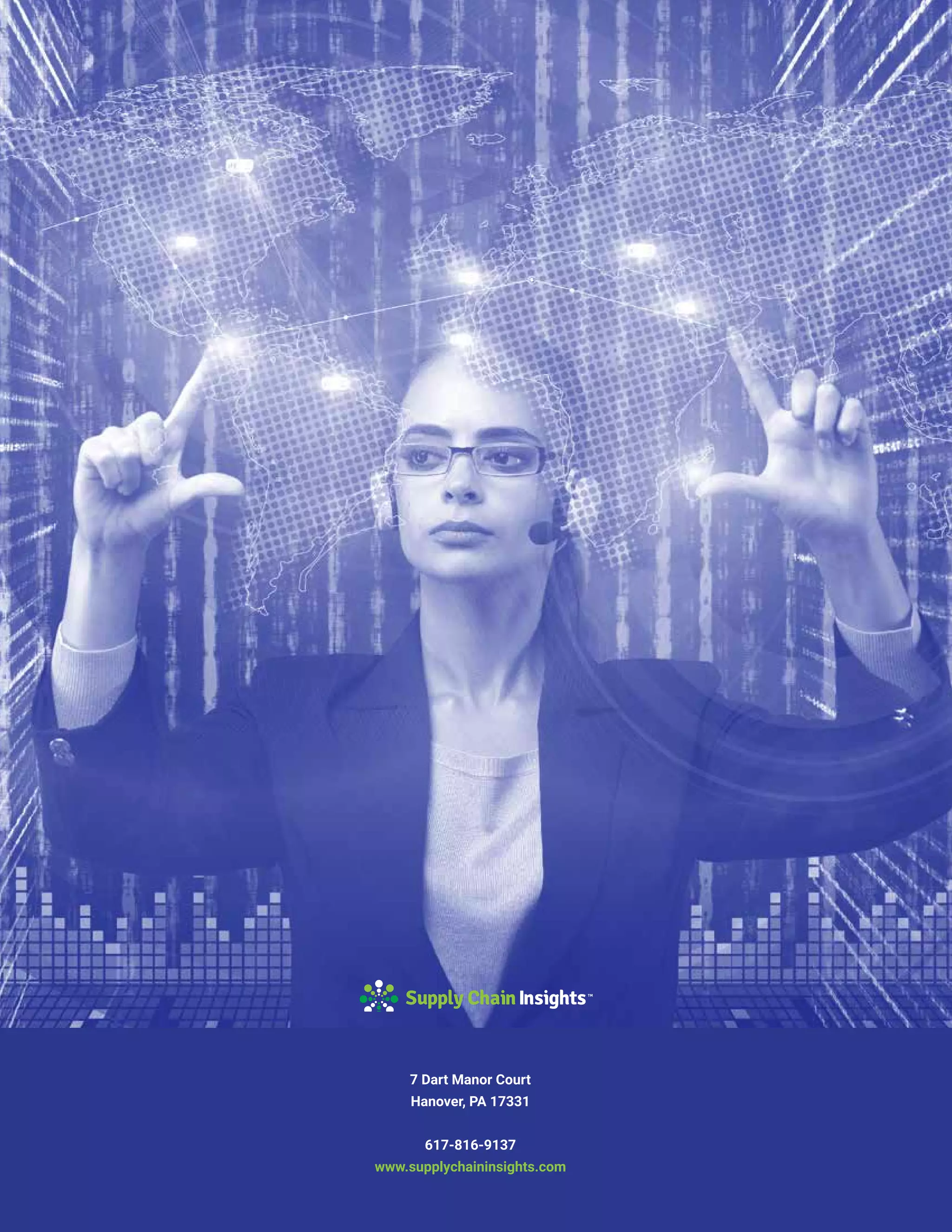 7 Dart Manor Court
Hanover, PA 17331
617-816-9137
www.supplychaininsights.com
 