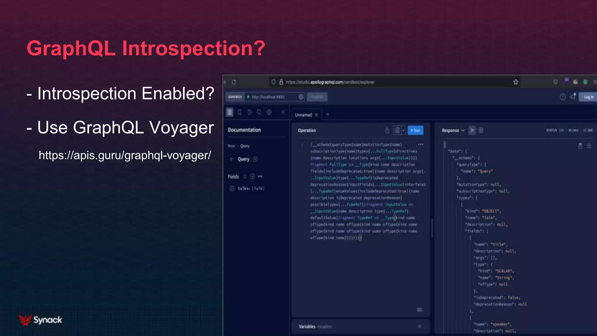 GraphQL Introspection?
- Introspection Enabled?
- Use GraphQL Voyager
https://apis.guru/graphql-voyager/
 