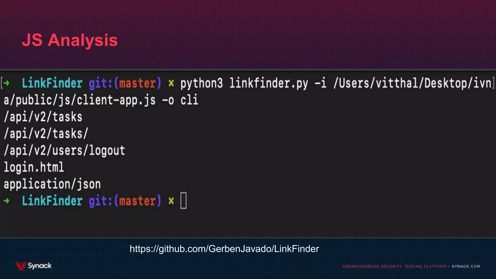 JS Analysis
https://github.com/GerbenJavado/LinkFinder
 