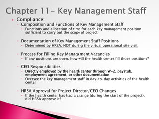  Key Management Take-Aways:
◦ Vacant key management positions happen!
 Health Center decides what a “key management posi...