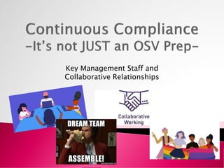 Key Management Staff and
Collaborative Relationships
 