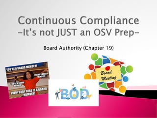 Board Authority (Chapter 19)
 