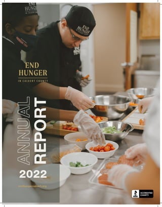 ANNUAL
REPORT
2022
endhungercalvert.org
 