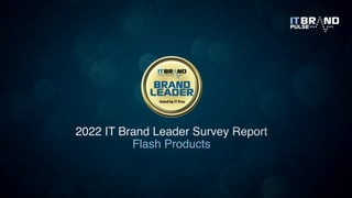 Flash Products
 