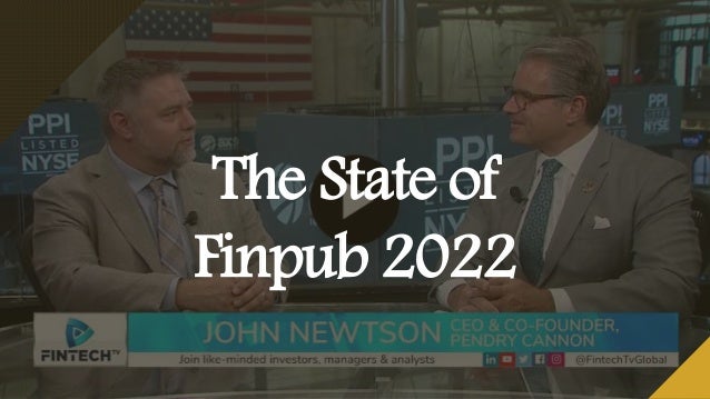 The State of
Finpub 2022
 