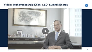 Video: Muhammed Aziz Khan, CEO, Summit Energy
75
 