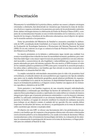 10 GUÍAS DE PRÁCTICA CLÍNICA EN EL SNS
Coordinación metodológica
Patricia Gavín Benavent. Médica Especialista en Microbiol...