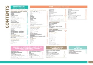 1
IMCI PROCESS FOR ALL YOUNG INFANTS (Birth up to two months)
CONTENTS YOUNG INFANT
(BIRTH UP TO 2 MONTHS)
IMCI process for all Young Infants 2
Assess, Classify and Identify Treatment
Possible Bacterial Infection
Jaundice
Diarrhoea
Congenital Problems
Risk Factors
HIV Infection
Feeding and Growth (Breastfed)
Feeding and Growth (Non-breastfed)
Immunisation Status
Other Problems
Caregiver’s Health
Maternal Danger Signs
3
3
4
5
6
7
8
9
10
10
10
10
Treat the Young Infant
Prevent Low Blood Sugar…
Treat Low Blood Sugar
Give Oxygen
Keep the Infant or Child Warm
Ceftriaxone
Penicillin
Cephalexin
Give ARV Prophylaxis: Nevirapine (NVP)
Give ARV Prophylaxis: Zidovudine (AZT).
Diarrhoea
Local Infections
11
11
11
11
11
12
12
12
12
12
12
Counsel the Caregiver
Advise Caregiver to Give Home Care
When to Return
14
14
Give Follow-up Care
Local Bacterial Infection
Jaundice
Feeding Problems
Poor Growth
Thrush
15
15
15
15
15
ANTI-RETROVIRAL
THERAPY (ART)
Initiating ART in Children: Follow the 6
Steps
Adapted WHO Clinical Staging
First-line ART Regimens for Children
Follow-up Care for Children on ART:
Follow the 7 Steps
Routine Laboratory Tests
Side-effects of ART
52
53
53
54- 56
58
60
SKIN
PROBLEMS
If Skin is Itching
If Skin has Blisters/Sores/Pustules
Non-itchy Skin Rash
Drug and Allergic Reactions
61
62
63
64
COUNSEL THE MOTHER OR CAREGIVER ON
INFANT AND YOUNG CHILD FEEDING
(BIRTH UP TO 2 MONTHS)
Communication Skills
Support Mothers to Breastfeed
Successfully
Breastfeeding Assessment
Support on Expressing Breastmilk and
Cup Feeding
Counsel the Caregiver about Giving
Replacement Feeds
16
17
17
18
19
Correct Volumes and Frequency of
Feeds
Appetite Test
Feeding Assessment
Counsel the Caregiver about
Feeding Problems
Feeding Recommendations from
6 months
20
20
21
22
23
Assess, Classify and Identify Treatment
General Danger Signs
Cough or Difficult Breathing
Wheezing
Diarrhoea
Fever
Measles
Ear Problem
Sore Throat
Nutritional Status
Anaemia
HIV Infection
TB
Immunisation Status
Other Problems
Caregiver’s Health
Routine Treatments (Vitamin A and
Deworming)
24
25
25
26
27
28
29
29
30
31
32
33
34
34
34
34
Treatments in Clinic Only
Prevent Low Blood Sugar
Treat Low Blood Sugar
Diazepam
Ceftriaxone
Stabilising Feed (F-75)
Oxygen
Nebulised Adrenaline
Salbutamol for Wheeze & Severe
Classification
Prednisone for Stridor or Recurrent Wheeze
Penicillin
35
35
35
35
35
36
36
36
36
36
Oral Medicines
Amoxicillin
Azithromycin
Ciprofloxacin
Penicillin
INH
37
37
37
37
38
CHILD (AGE 2 MONTHS UP TO 5YEARS)
Cotrimoxazole
TB Treatment
Antimalarials
Salbutamol for Wheeze
Paracetamol
Iron
Ready to Use Therapeutic Food (RUTF).
Multivitamins
Zinc
Plan A: Treat for Diarrhoea at Home
Plan B: Treat for Some Dehydration with ORS.
Plan C: Treat Severe Dehydration
38
39
40
40
40
41
20&41
41
41
42
42
43
Treat for Local Infections
Dry the Ear by Wicking
Mouth Ulcers
Thrush
Soothe the Throat, Relieve the Cough
Eye Infection
44
44
44
44
44
Counsel the Caregiver
Advise Caregiver to Give Home Care
When to Return
45-46
45
Give Follow-up Care
Pneumonia
Wheeze
Diarrhoea
Persistent Diarrhoea
Dysentery
Not Growing Well
Feeding Problem
Anaemia
Acute Malnutrition
Fever - Other Cause
Malaria or Suspected Malaria
47
47
47
47
47
48
48
48
48
49
49
Ear Infection
Possible Streptococcal Infection
Measles
HIV Infection not on ART
Ongoing HIV Exposure
HIV-exposed
Suspected Symptomatic HIV infection
Confirmed or Probable TB
TB Exposure or Infection
Palliative Care for Children
49
49
49
50
50
50
50
51
51
51
 