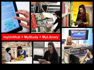 myUniHub > MyStudy > MyLibrary
 