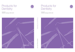 OSUNG
Catalogue
2020
2021
OSUNG Catalogue 2020 2021
Products for
Dentistry
Products for
Dentistry
OSUNG Catalogue 2020 2021
We will always try to make products
that are loved by dentists.
C
M
Y
CM
MY
CY
CMY
K
En.pdf 1 2020. 4. 8. �� 2:24
 