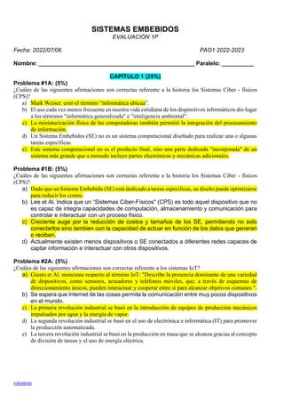 vasanza
SISTEMAS EMBEBIDOS
EVALUACIÓN 1P
Fecha: 2022/07/06 PAO1 2022-2023
Nombre: ________________________________________...