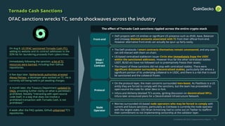 CoinGecko Q3 2022 Cryptocurrency Report 11
Tornado Cash Sanctions
OFAC sanctions wrecks TC, sends shockwaves across the industry
On Aug 8, US OFAC sanctioned Tornado Cash (TC),
adding its website and its contract addresses to the
SDN list for laundering proceeds from cybercrimes.
Immediately following the sanction, a list of TC
resources were banned, including their Github
repositories.
A few days later, Netherlands authorities arrested
Alexey Pertsev, a developer who worked on TC. He is
currently still being held in jail awaiting charges.
A month later, the Treasury Department updated its
FAQs, providing further clarity on what is permitted /
prohibited. Notably “interacting with open-source
code itself, in a way that does not involve a
prohibited transaction with Tornado Cash, is not
prohibited.”
A week after the FAQ update, Github unbanned TC’s
repositories.
The effect of Tornado Cash sanctions rippled across the entire crypto stack
Front-end
dApp /
Smart
Contract
Protocol
Node
Operator
 DeFi projects with US entities or significant US presence such as dYdX, Aave, Balancer
and Uniswap blocked accounts associated with TC from their official front-end.
However alternative front-ends can actually be spun up fairly easily.
 The DeFi protocols / smart contracts themselves remain uncensored, and any user
can still interact with them on-chain.
 US-based centralized stablecoin issuer Circle also immediately froze the USDC
within the sanctioned addresses. However thus far the other centralized stables
USDT, BUSD etc have not followed suit to preemptively freeze their assets.
 The impact of these sanctions did not stop with centralized stables. There were
significant discussion surrounding decentralized stables, particularly DAI where a
significant portion of its underlying collateral is in USDC, and there is a risk that it could
be sanctioned and the collateral frozen.
 Worries surrounded US-based node operators who may be forced to comply with
current and future sanctions, particularly as Coinbase is currently the node operator
with the largest stake. CEO Brian Armstrong had to come out on Twitter to reaffirm
their commitment to not implementing censorship at the validator layer.
 On the protocol layer, the main concerns surrounded mev-boost. As Flashbots is a US
entity they are forced to comply with the sanctions, but the team has proceeded to
open-source the code for other devs to fork.
 Infura and Alchemy blocked TC’s access, igniting discussion on decentralized RPCs.
Infura later announced plans for a Decentralized Infrastructure Network.
 