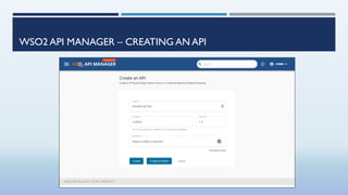 WSO2 API MANAGER – CREATING AN API
 