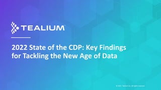 2022 State of the CDP: Key Findings for Tackling the New Age of Data