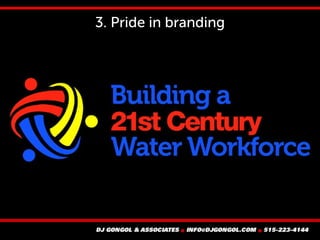 3. Pride in branding
 