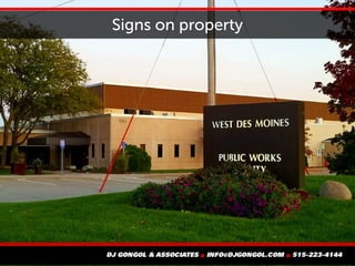 Signs on property
 