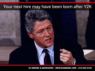 Your next hire may have been born after Y2K
 