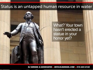 Status is an untapped human resource in water
 