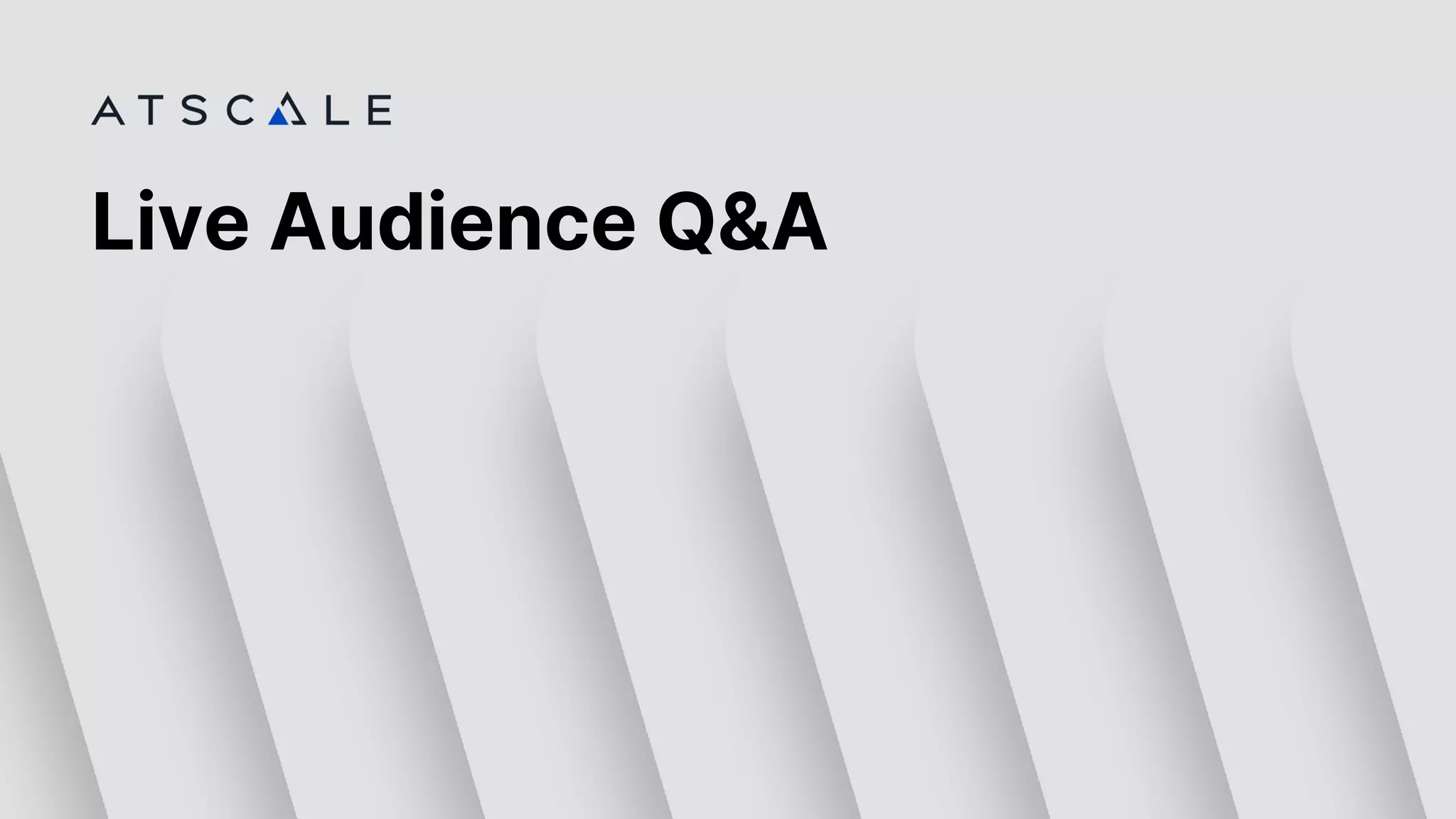Live Audience Q&A
 