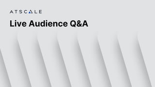 Live Audience Q&A
 