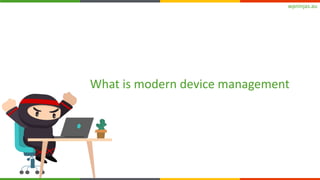2023-03 - Workplace Ninja - Migrating to a modern device management.pptx