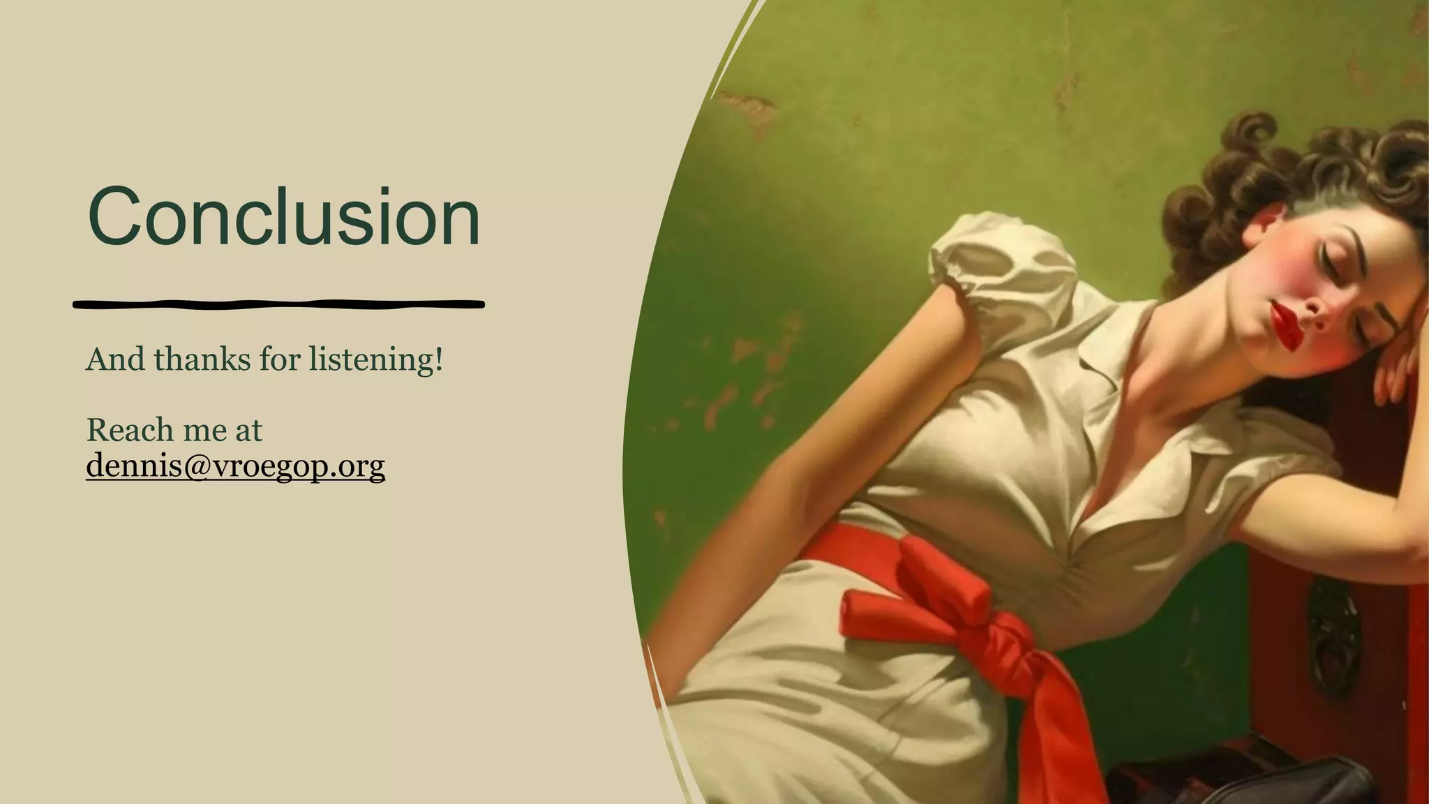 Conclusion
And thanks for listening!
Reach me at
dennis@vroegop.org
 