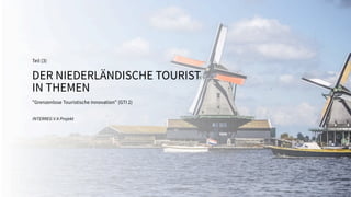 3. Der niederländische Tourist in Themen | GTI-Akademie