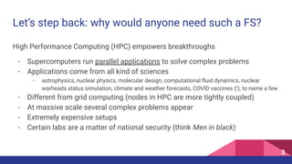 High Performance Computing (HPC) empowers breakthroughs
- Supercomputers run parallel applications to solve complex proble...
