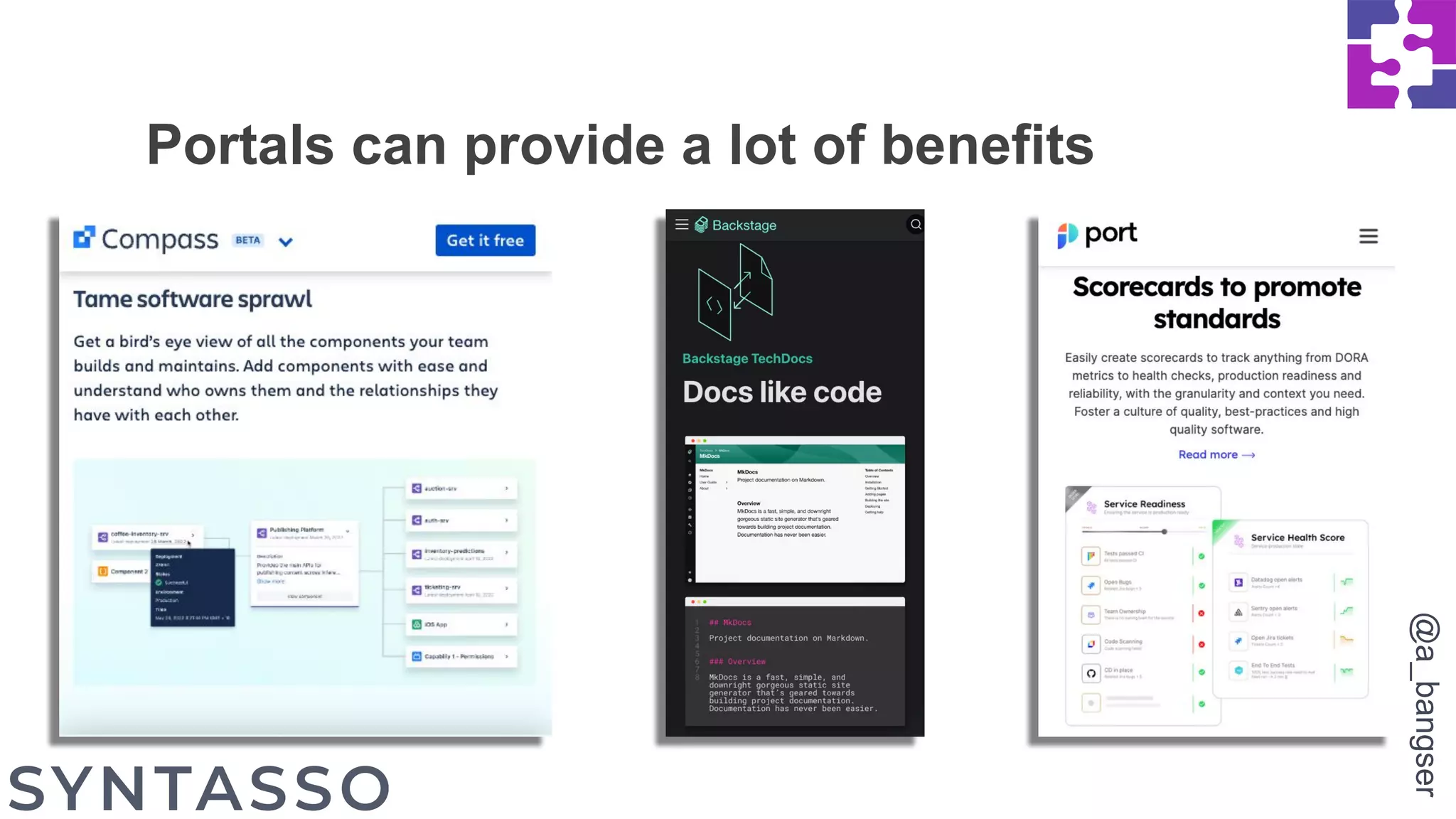 Portals can provide a lot of benefits
@a_bangser
 