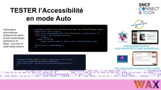 TESTER l’Accessibilité
en mode Auto
2
4
Vérifications
automatiques
(présence de label)
et semi automatique
(pertinence du
label) : axe-core et
outils basés dessus.
testWidgets('Expect first tab title to be have the infoTrafficRegion label’,
(WidgetTester tester) async {
await tester.pumpWidgetBuilder(TrafficInfoScreen(), textScaleSize: 2);
final finder = find.byWidgetPredicate(
(widget) =>
widget is Text &&
widget.semanticsLabel == I18n.current.infoTrafficRegion_title,
);
expect(finder, findsOneWidget);
});
https://paristestconf.com/wp-
content/uploads/2022/12/Tester_laccessibilite.pdf
https://www.youtube.com/watch?v=kuW-uvywcWo
 