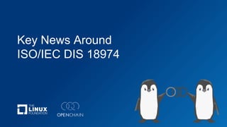 Key News Around
ISO/IEC DIS 18974
 