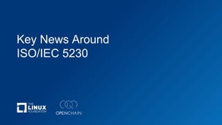 Key News Around
ISO/IEC 5230
 