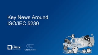 Key News Around
ISO/IEC 5230
 
