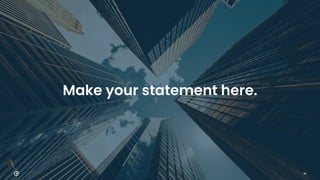 40
Make your statement here.
 