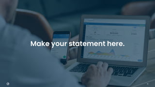 43
Make your statement here.
 