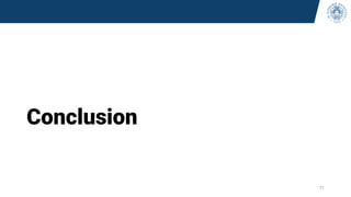 Conclusion
71
 